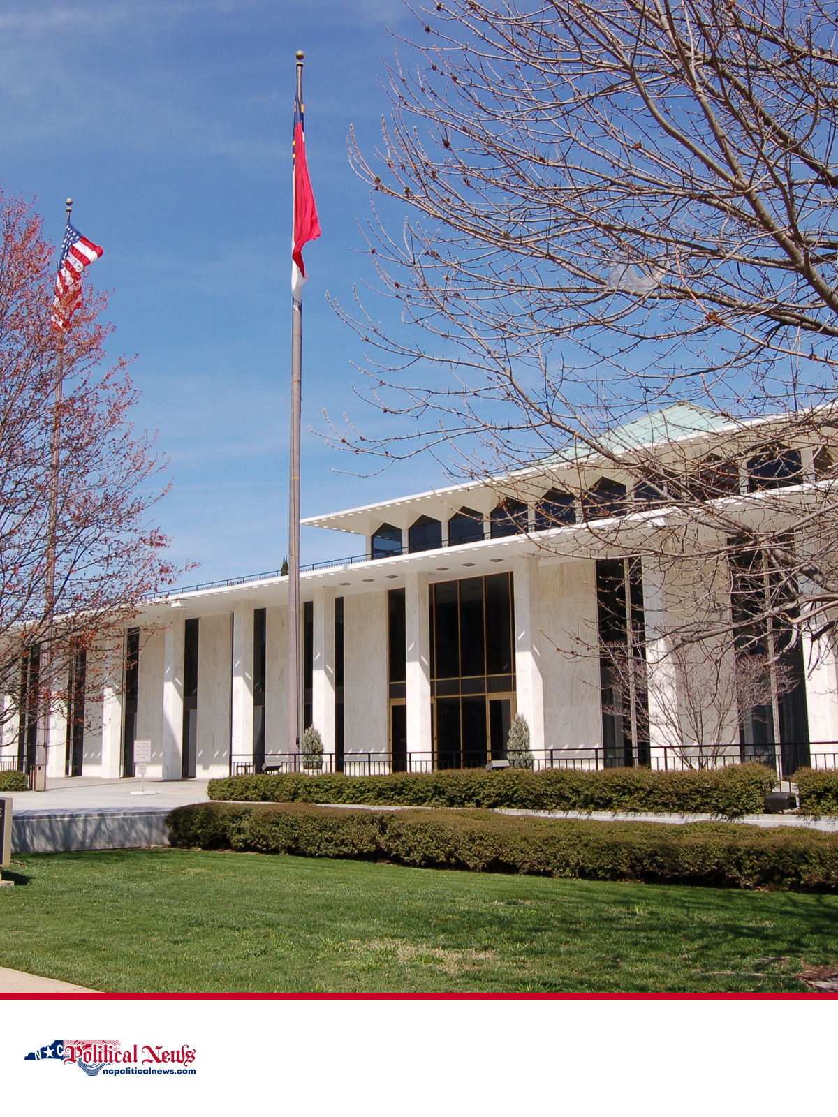 North Carolina State Legislative Building in Raleigh with the U.S. and state flags, above the NC Political News footer.